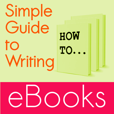 Simple Guide to Writing “How To” eBooks