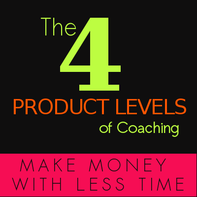 The 4 Product Levels of Coaching