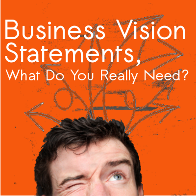 Business-Vision-Statements-What-Do-You-Really-Need