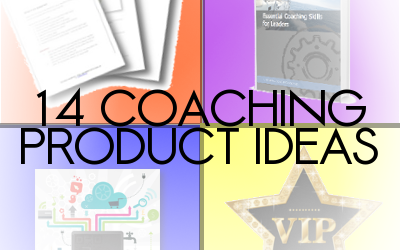 14 Coaching Product Ideas