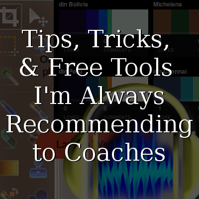 Tips, Tricks, and Free Product Development Tools I’m Always Recommending to Coaches