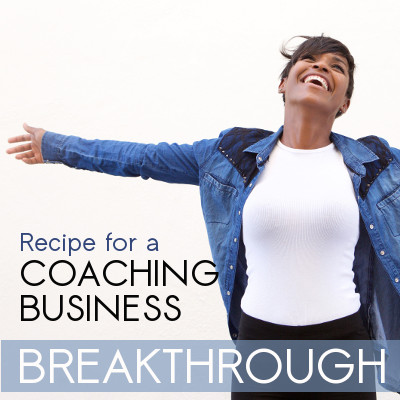 recipe coaching business breakthrough