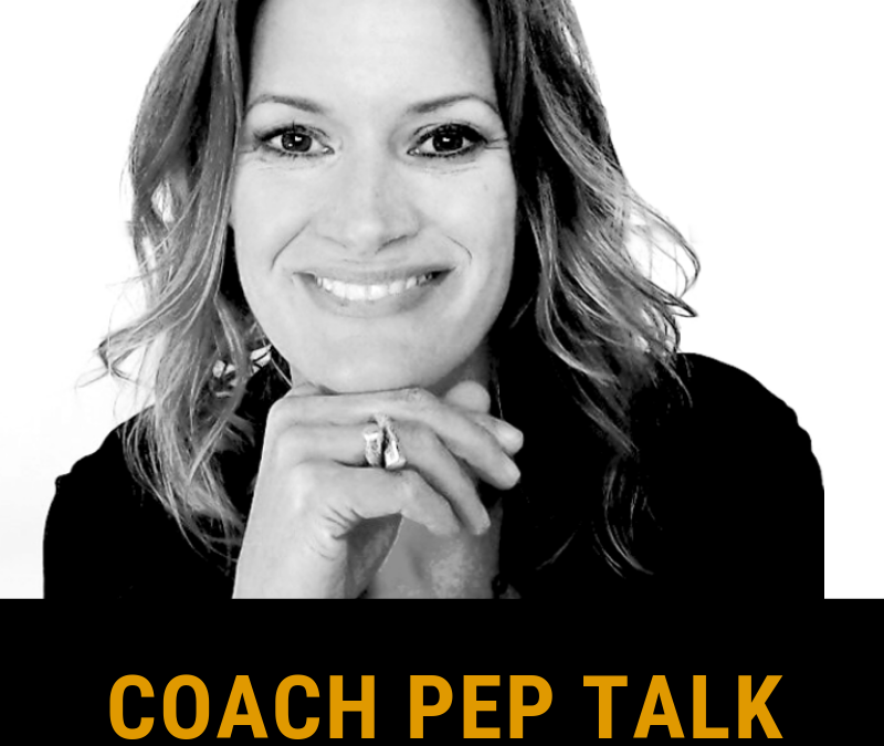 Podcast – Coach Pep Talk